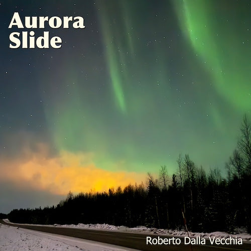 Aurora Slide - Roberto Dalla Vecchia - Cover Art