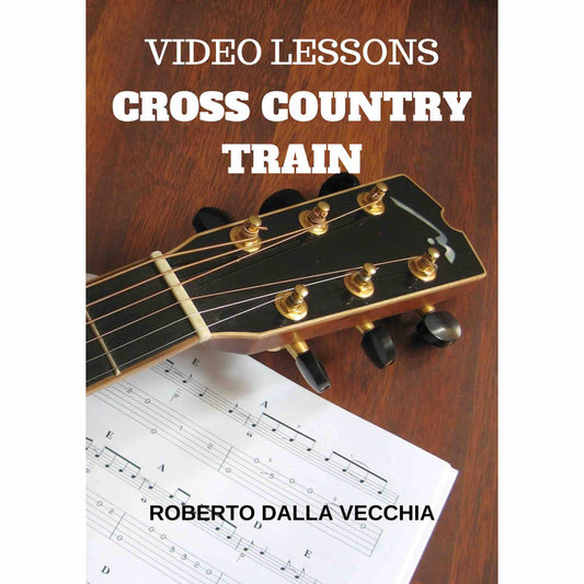 Cross Country Train - Flatpicking-Guitar - Video Lesson