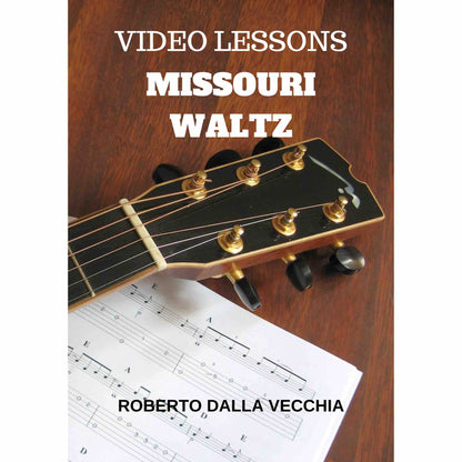Guitar Video Lesson "Missouri Waltz" by Roberto Dalla Vecchia