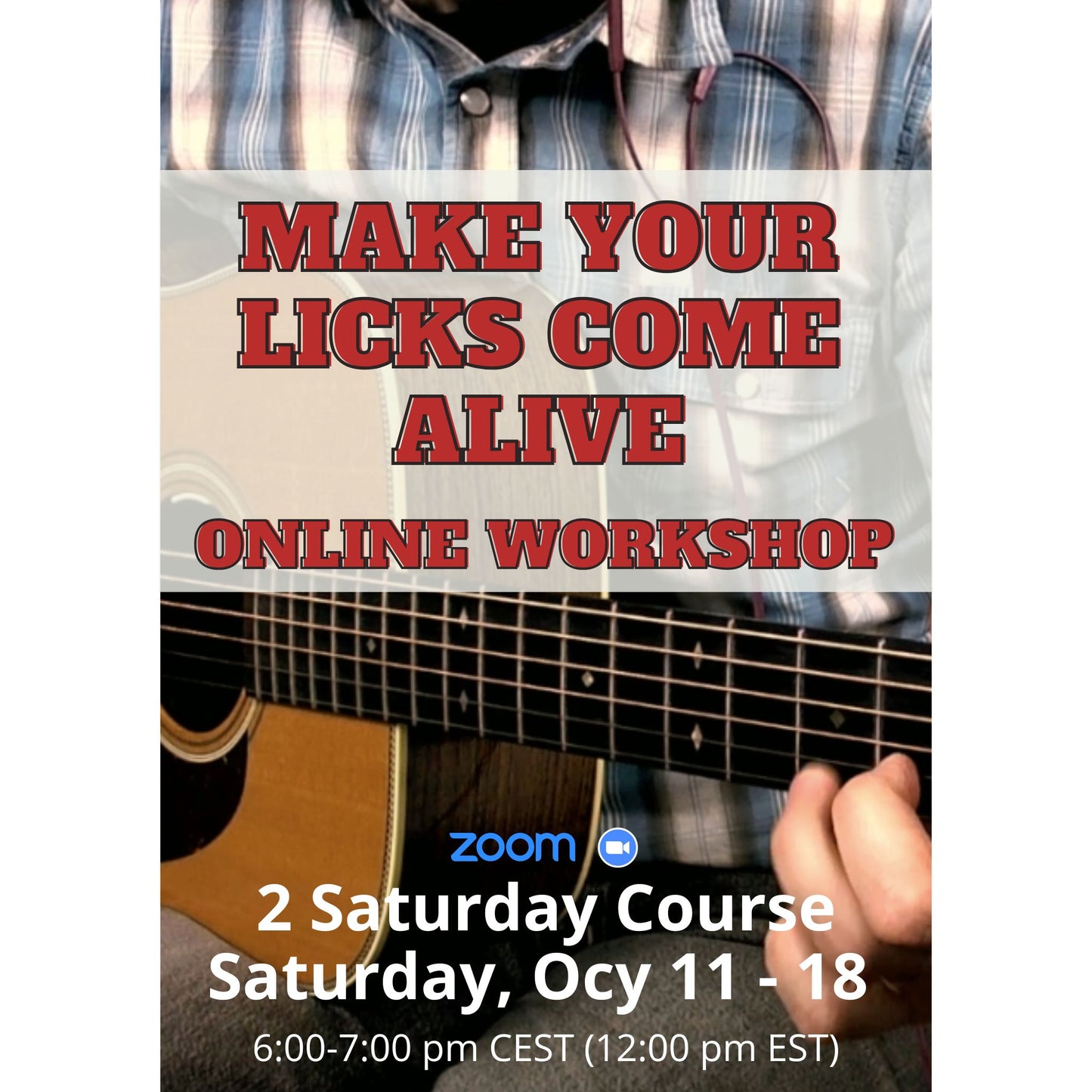 Make Your Licks Come Alive - Online Workshop