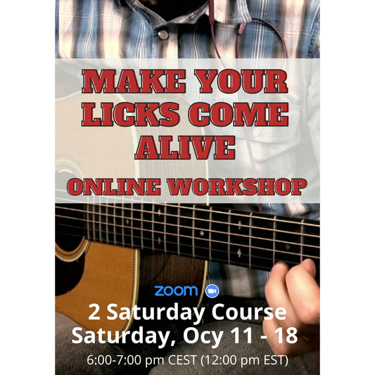 Make Your Licks Come Alive - Online Workshop