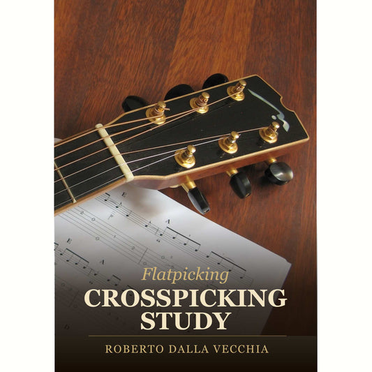 Product cover of 'Flatpicking Crosspicking Study' by Roberto Dalla Vecchia with a guitar headstock and sheet music.