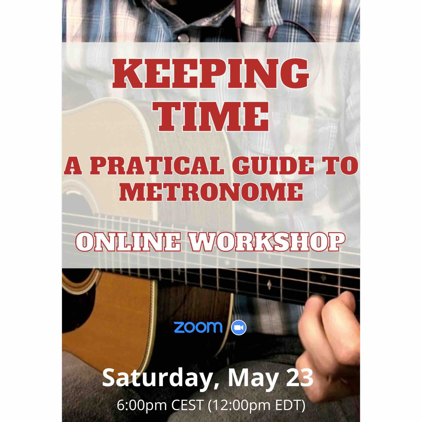 Promotional poster for an online workshop on using a metronome with a guitar, featuring text and a Zoom logo.
