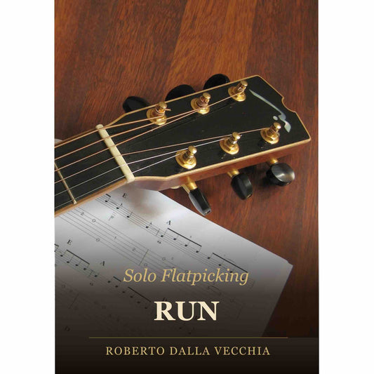 Product cover for 'Solo Flatpicking RUN' by Roberto Dalla Vecchia.