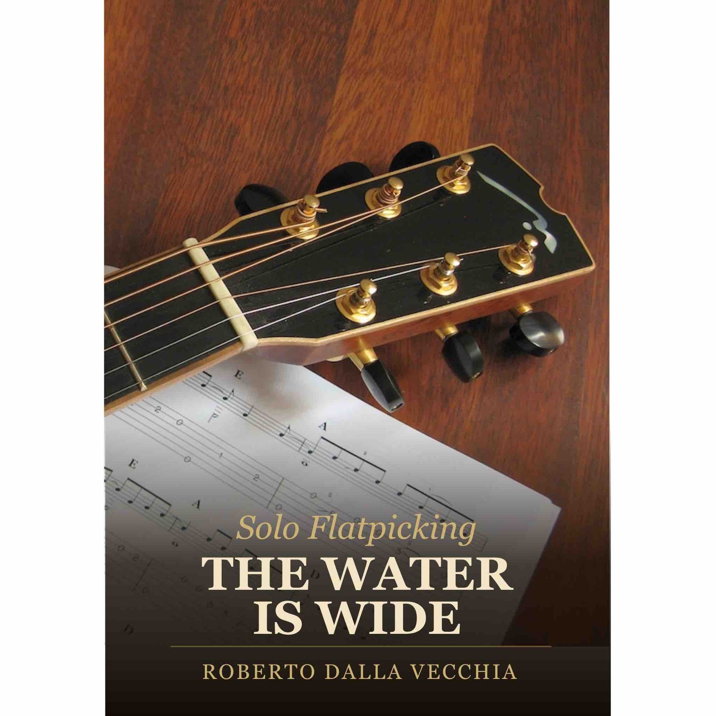 Product cover of 'The Water is Wide' by Roberto Dalla Vecchia with a guitar headstock and sheet music.
