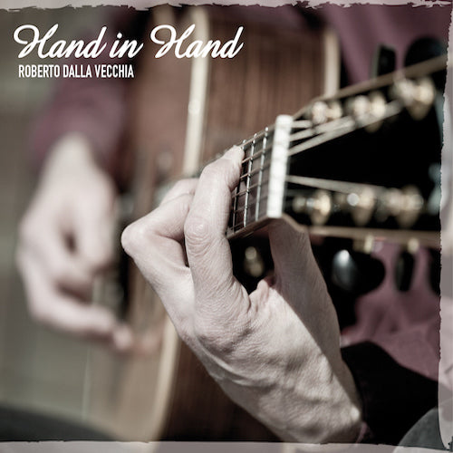 Hand in Hand (Physical CD) - Roberto Dalla Vecchia