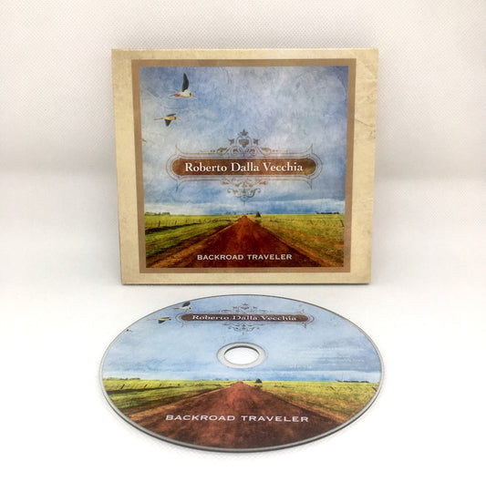 Backroad Traveler (Physical CD) - Roberto Dalla Vecchia