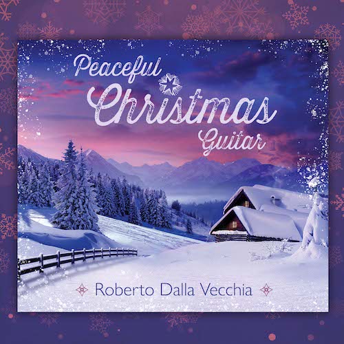 Peaceful Christmas Guitar - Roberto Dalla Vecchia