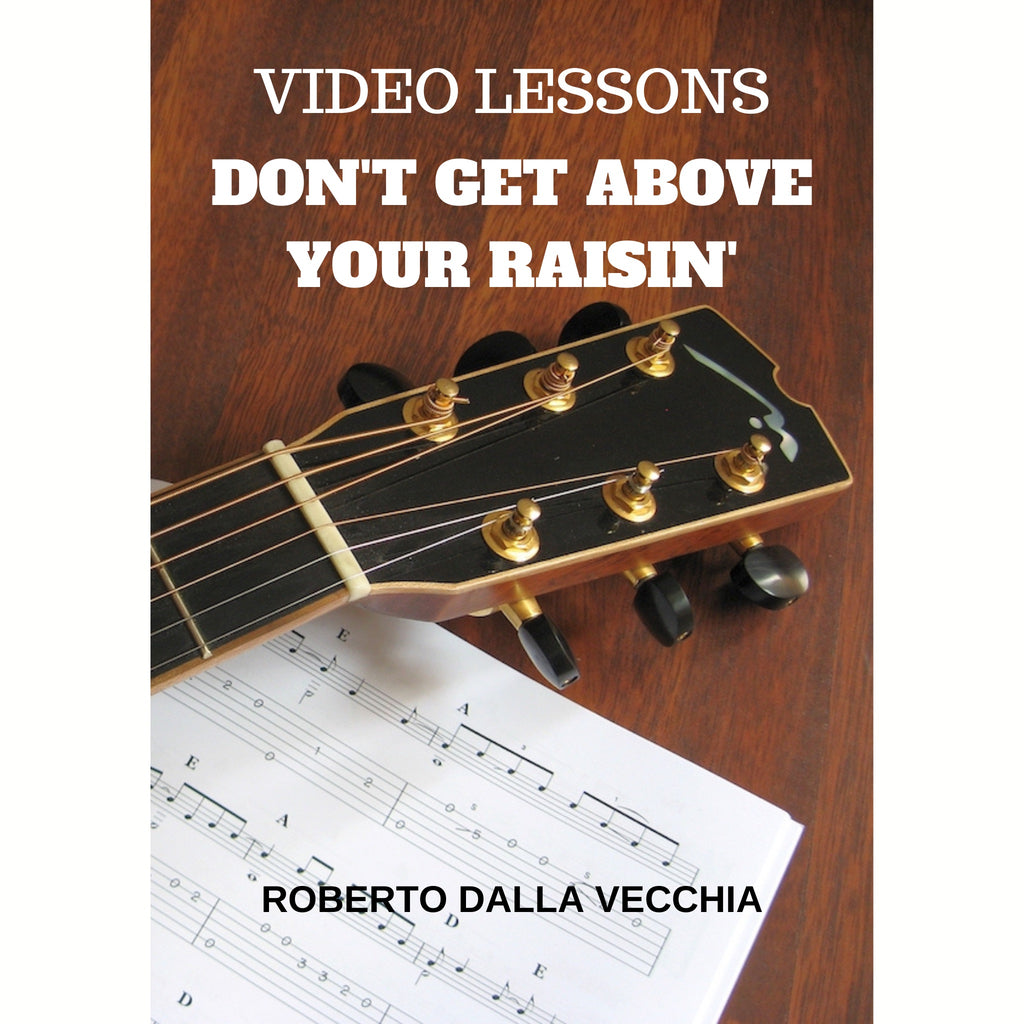 Don't Get Above Your Raisin' - Guitar Video Lesson