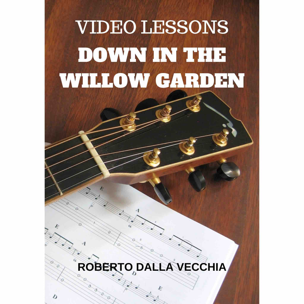 Down in the Willow Garden- Guitar Video Lesson