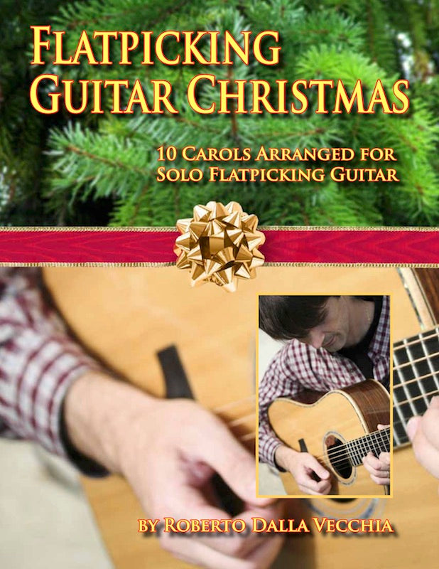 Flatpicking Guitar Christmas (Digital Songbook) - Roberto Dalla Vecchia