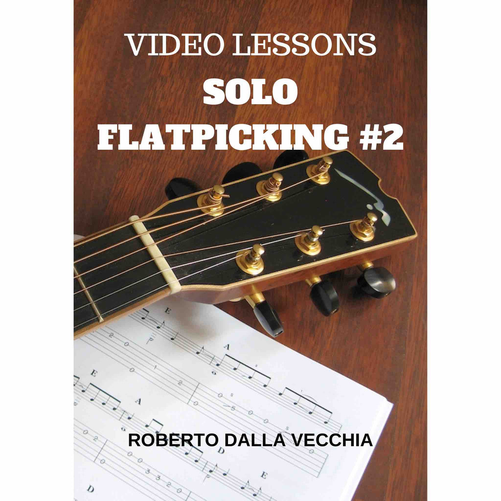 Solo Flatpicking #2 - Guitar Video Lesson