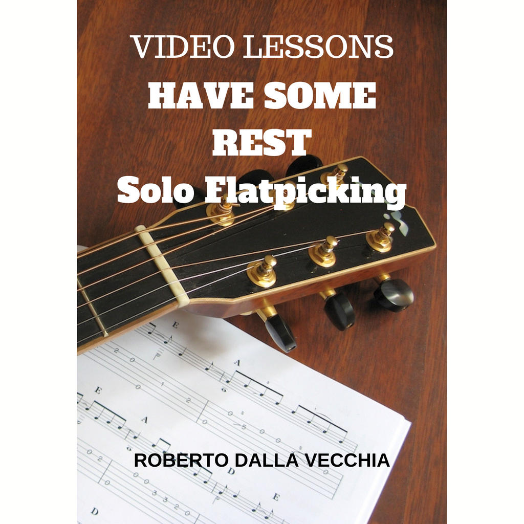 Have Some Rest - Solo Flatpicking Lesson
