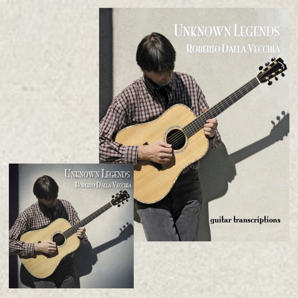 "Unknown Legends" Digital Bundle (Album + Songbook) by Roberto Dalla Vecchia 